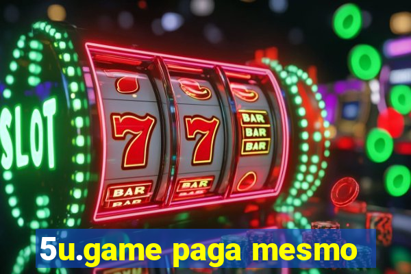 5u.game paga mesmo